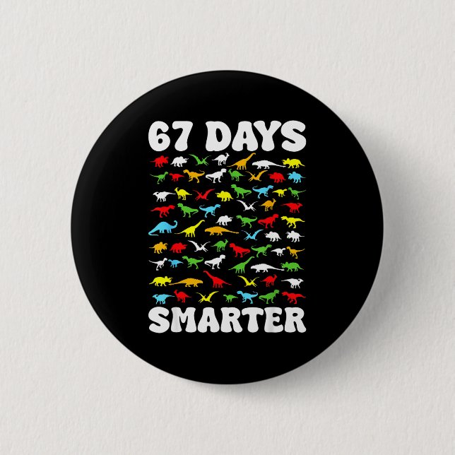 Bóton Redondo 5.08cm 67 Days Smarter Dinosaur Kids 100 Days Of School 6 (Frente)