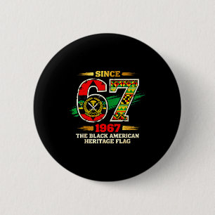 Bóton Redondo 5.08cm 67 Desde 1967 Bandeira do Orgulho da Herança Negra
