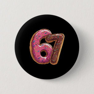 Bóton Redondo 5.08cm 67 Donut Seis Sete Gíria Meme Geração Alpha