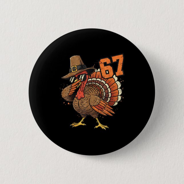 Bóton Redondo 5.08cm 67 Funny Thanksgiving Turkey Meme Six Seven 6 7  (Frente)