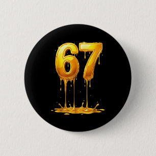 Bóton Redondo 5.08cm 67 Gota de Ouro Engraçado Seis Sete Meme Meninos C