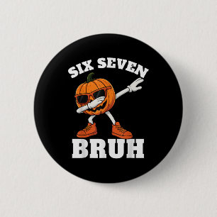 Bóton Redondo 5.08cm 67 Halloween Divertido Seis Sete Bruh Meme Brainro