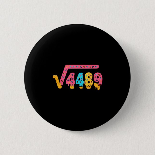 Bóton Redondo 5.08cm 67 Ice Cream Meme Square Root 4489 Slang Math Teac (Frente)