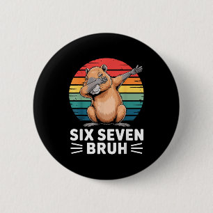 Bóton Redondo 5.08cm 67 Meme Capivara Engraçado Seis Sete Bruh Humor Pa