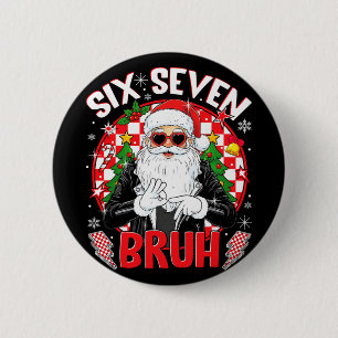 Bóton Redondo 5.08cm 67 Meme Engraçado Seis Sete Bruh Natal Papai Noel