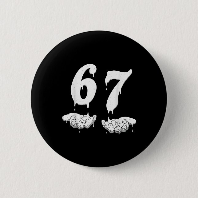 Bóton Redondo 5.08cm 67 Meme Humor Número 6 7  (Frente)