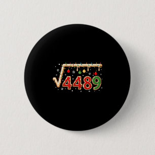 Bóton Redondo 5.08cm 67 Meme Natal Raiz Quadrada 4489 Seis Sete Matemát