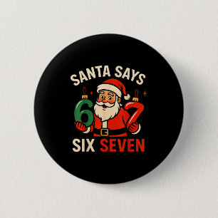 Bóton Redondo 5.08cm 67 Papai Noel Natal Seis Sete 6 7 Meme Menino Meni