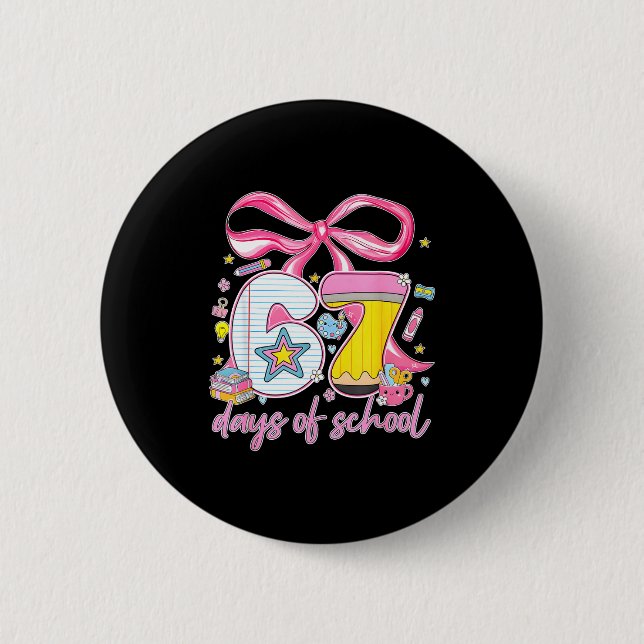 Bóton Redondo 5.08cm 67th Day Of School 67 Six Seven Math Teacher Kids  (Frente)