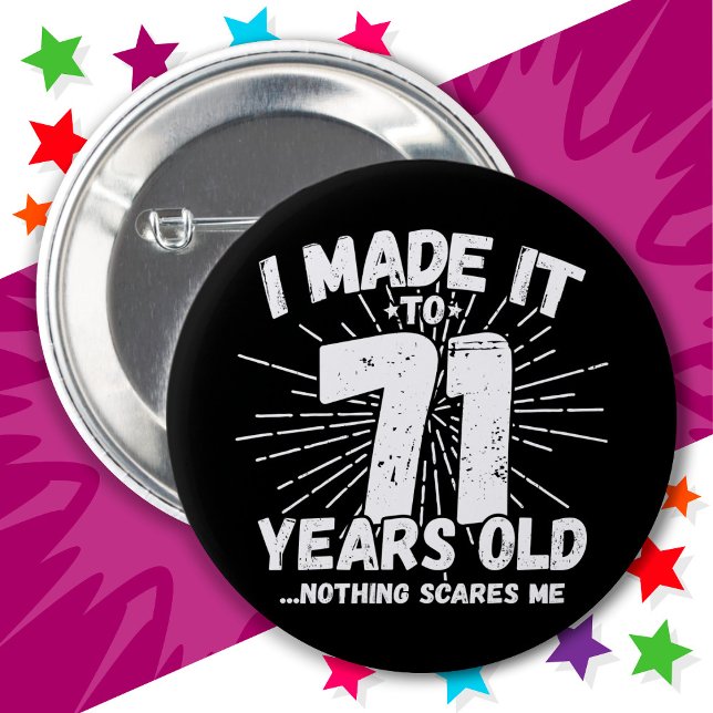 Bóton Redondo 5.08cm 71 Anos Sarcástico Meme Engraçado 71 ruas Aniversá (Criador carregado)