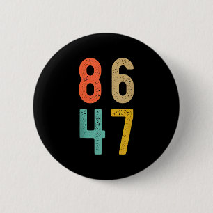 Bóton Redondo 5.08cm 86 47 Anti Trump Impeachment Trump 2024 Trump Impe
