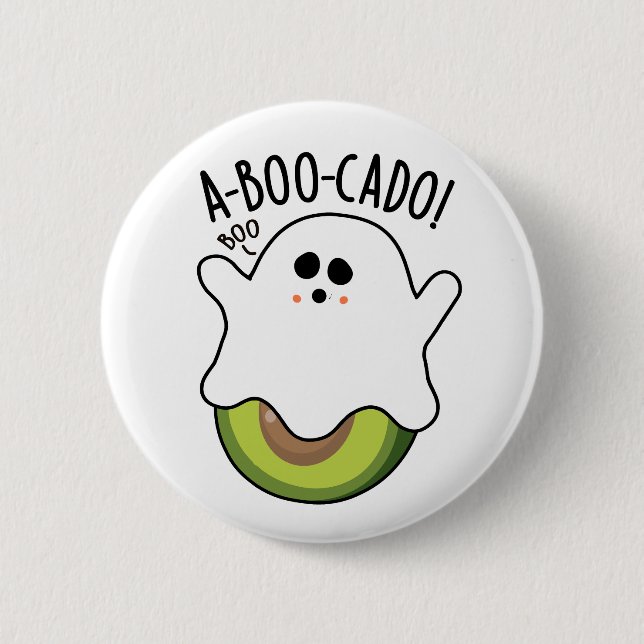 Bóton Redondo 5.08cm A-boo-scado Funny Avocado Pun (Frente)