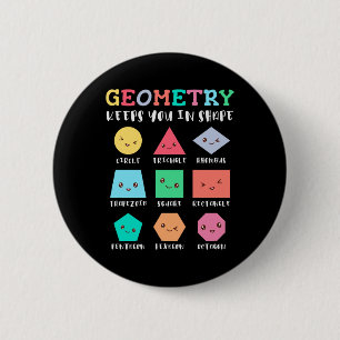 Bóton Redondo 5.08cm A geometria mantém você em forma, formas geométric