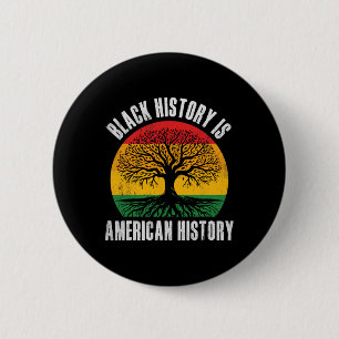 Bóton Redondo 5.08cm A História Negra É a História Americana Bhm Raiz A