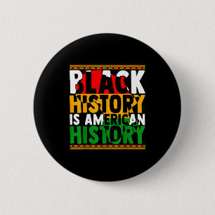Bóton Redondo 5.08cm A História Negra É História Americana Homens Mulhe