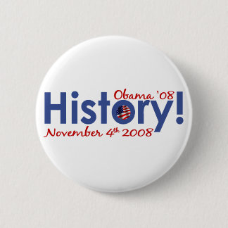 Bóton Redondo 5.08cm A história Obama ganha 2008