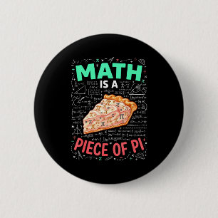 Bóton Redondo 5.08cm A Matemática É Um Pedaço De Torta - Dia Do Pi & Am
