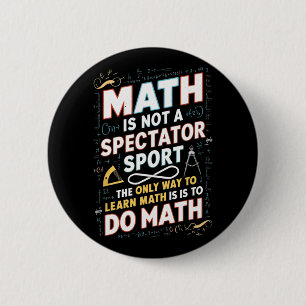 Bóton Redondo 5.08cm A Matemática Não É Um Esporte Para Espectadores Pr