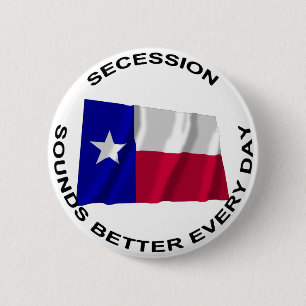 Bóton Redondo 5.08cm A separação de Texas soa melhor cada dia