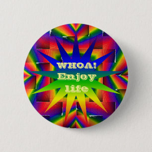 Bóton Redondo 5.08cm A vida!
