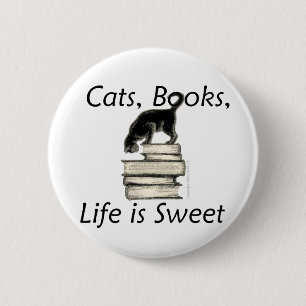 Bóton Redondo 5.08cm A vida dos livros dos gatos é doce