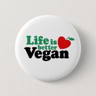 Bóton Redondo 5.08cm A vida é melhor Vegan