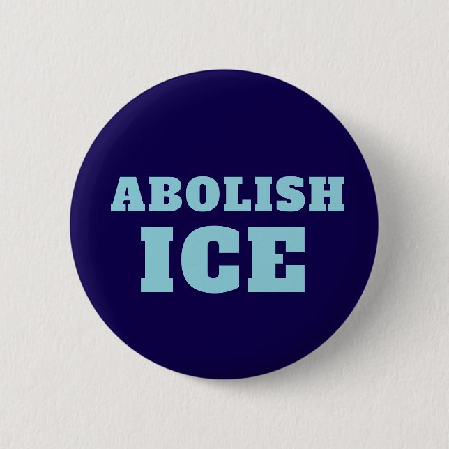 Bóton Redondo 5.08cm Abolish ICE Protest Sticker Decal  (Frente)