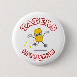 Bóton Redondo 5.08cm Aborrecedores de Taters não