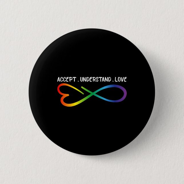 Bóton Redondo 5.08cm Aceitar Compreender Aut. Infinity Neurodiversity (Frente)