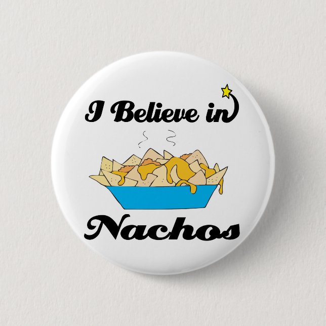 Bóton Redondo 5.08cm acredito em nachos (Frente)