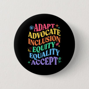 Bóton Redondo 5.08cm Adaptar o Advocate à Igualdade Equitativa