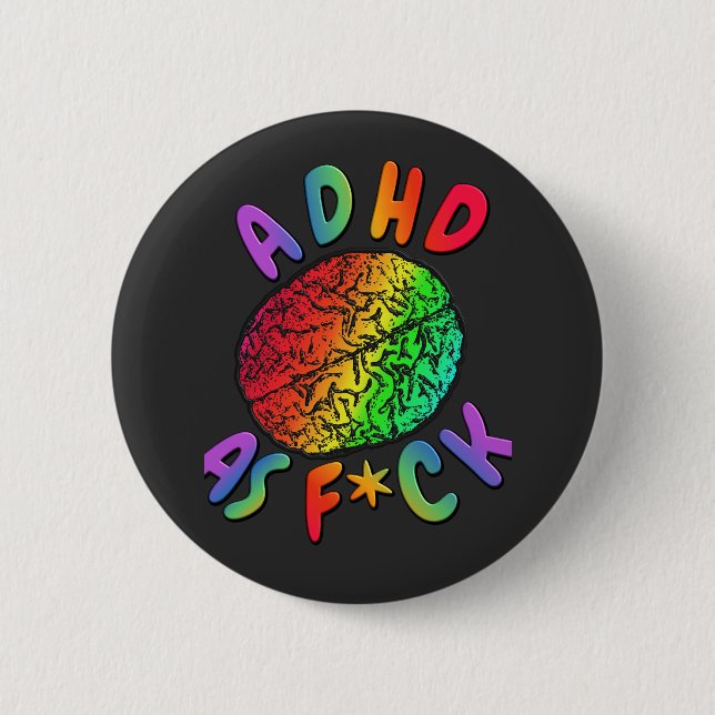 Bóton Redondo 5.08cm ADHD como F*ck Rainbow Brain (Frente)