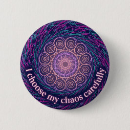 Bóton Redondo 5.08cm ADHD Neurodivergent Choose My Chaos Mandala Art