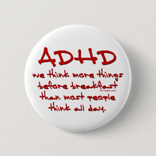 Bóton Redondo 5.08cm ADHD pensam mais