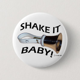 Bóton Redondo 5.08cm Agite, Querida!