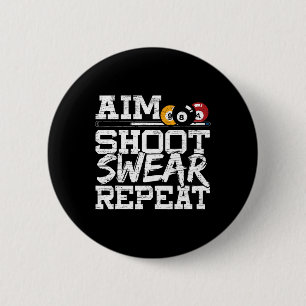 Bóton Redondo 5.08cm Aim Shoot Swear Repetir Para Um Bilhar De Piscina 