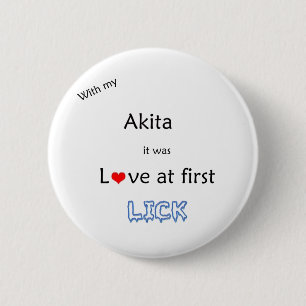 Bóton Redondo 5.08cm Akita Love no First Lick Button