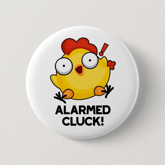 Bóton Redondo 5.08cm Alarm Cluck Funny Chicken Pun (Frente)