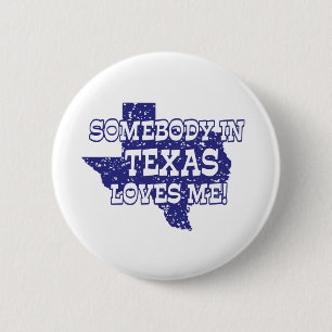 Bóton Redondo 5.08cm Alguém em Texas ama-me