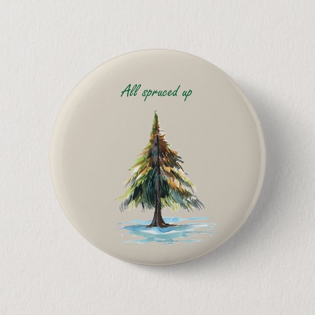 Bóton Redondo 5.08cm All spruced up (Frente)
