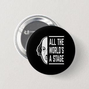 Bóton Redondo 5.08cm All The World's A Stage Thespian Shakespeare Quote
