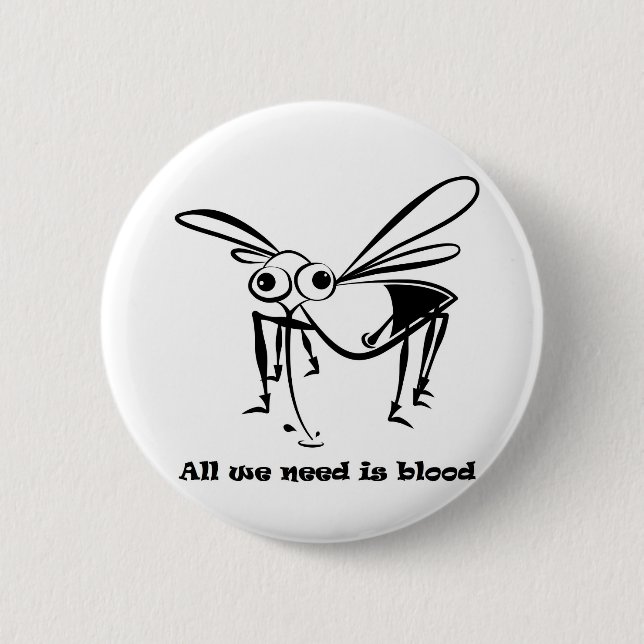 Bóton Redondo 5.08cm all we need is blood (Frente)