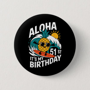 Bóton Redondo 5.08cm Aloha 51º Aniversário Havaí Abacaxi Surfing Tropi