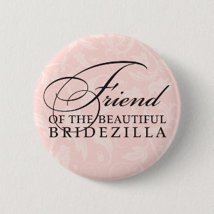 Bóton Redondo 5.08cm Amigo da Noiva/Bridezilla