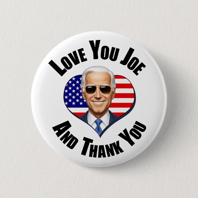 Bóton Redondo 5.08cm Amo Você Joe Biden - E Obrigado (Frente)