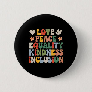 Bóton Redondo 5.08cm Amor Paz Diversidade Inclusão Igualdade Históra Ne