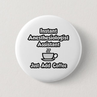 Bóton Redondo 5.08cm Anestesiologista Instantâneo Asst .. Apenas adicio