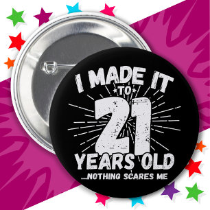 Bóton Redondo 5.08cm aniversário de 21 anos Sarcastic Meme, 21 anos, En