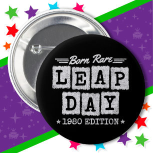 Bóton Redondo 5.08cm Ano Leap Ano 1980 Nascer Rare 1980 Dia Leap Aniver