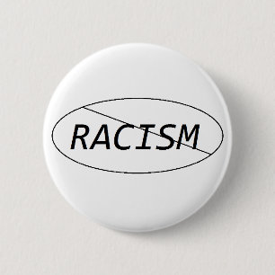 Bóton Redondo 5.08cm Anti botão do racismo
